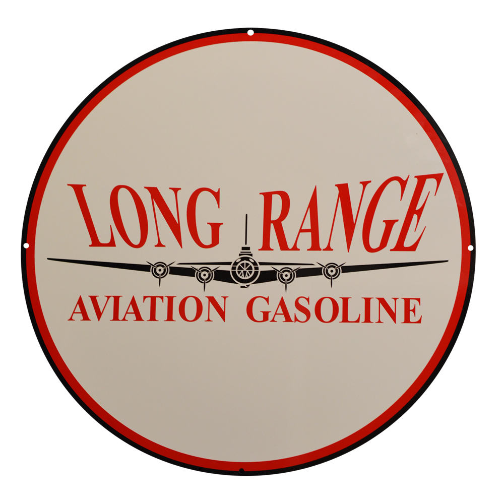 LONG RANGE AVIATION GASOLINE 30" SIGN